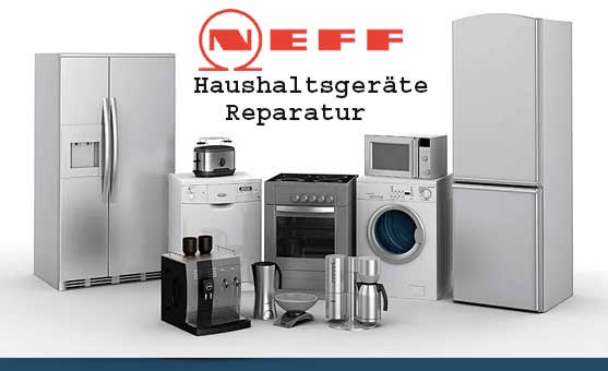 Neff Reparatur in Berlin, ganz in Ihrer Nähe! 